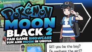 NEW POKEMON DS ROM HACK Pokemon Moon Black 2 Showcase Sun amp Moon in Black amp White 2 [upl. by Milburt]