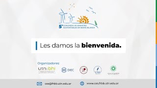 V Congreso de Energías Sustentables  Viernes 18 de octubre  850 a 1030 hs [upl. by Perni]