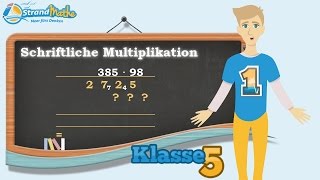 Schriftlich multiplizieren Multiplikation  Mal rechnen  Klasse 5 ★ Übung 1 [upl. by Ardnusal484]