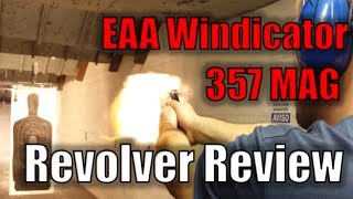 EAA Windicator 357 MAG Revolver Review [upl. by Nadya]