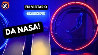 Fui visitar o GIROSCÓPIO DA NASA [upl. by Bank]