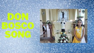 DON BOSCO SONG BY QUEENCY FERNS [upl. by Ferrand643]