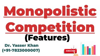 Monopolistic Competition  Features Of Monopolistic Competition  Economics  Microeconomics  CUET [upl. by Nomled]