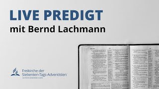 Biblische Heiligung  Bernd Lachmann [upl. by Hadihahs]