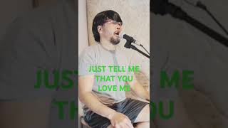 JUST TELL ME THAT YOU LOVE ME acousticversion acousticcover cover singersongwritter undersong [upl. by Donaugh]