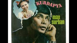 Max Surban  Kurdapya Reposted HD [upl. by Ozner]