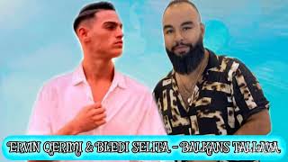 Ervin Qerimi amp Bledi Selita  Balkans Tallava [upl. by Fitton69]