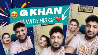 G KHAN with his GF 😍  G khan viral video ❤️ [upl. by Halsted]