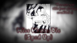 Miss Wanna Die Sped up ♡You can use just gimme credits plzz Read comment repost [upl. by Anuaf92]