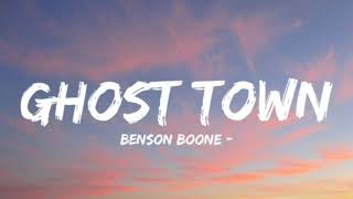 Benson Boone  Ghost Town Lyrics [upl. by Ettenna314]