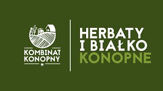 Herbaty I białko konopne [upl. by Ttevy]