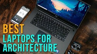 Best Laptops for Architects 2019 [upl. by Nosliw310]