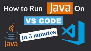 How to Install amp Run Java in Visual Studio Code Under 5 minutes 2024 [upl. by Elvera919]