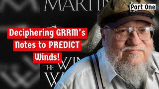 The Winds Of Winter George RR Martin’s LEAKED Notes [upl. by Yesrej]