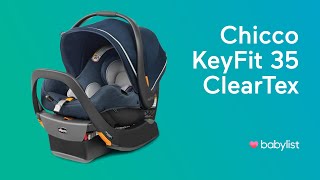 Chicco KeyFit 35 ClearTex Infant Car Seat Review  Babylist [upl. by Lucilla]