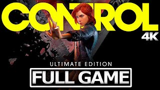 CONTROL Ultimate Edition Full Gameplay Walkthrough  No Commentary 【FULL GAME】4K 60FPS Ultra HD [upl. by Einnol]