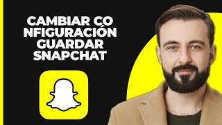 Cómo Cambiar los Ajustes de Guardado en Snapchat Carrete y Recuerdos [upl. by Mrots]