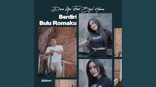 Berdiri Bulu Romaku feat Bajol Ndanu [upl. by Punke]