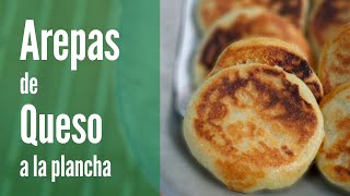 AREPAS DE QUESO a la Plancha  Receta fácil y económica [upl. by Ardle45]