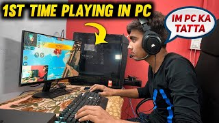 PC KE TATTE 😂  1ST TIME PLAYING IN PC [upl. by Madora]