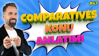 Comparative Adjectives Konu Anlatımı 47 [upl. by Suraved]