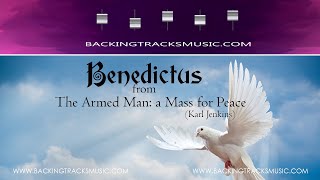 BACKING TRACKS quotBenedictusquot from The armed man a mass for a peace Karl Jenkins [upl. by Francklyn]