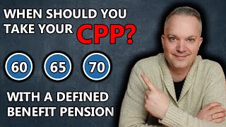 When Should You Take Your CPP If You Have A Defined Benefit Pension [upl. by Norha]