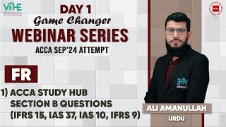 ACCA FR Day 1  STUDY HUB SECTION B QUESTIONS IFRS 15 IAS 37 IAS 10 IFRS 9  Sep24 [upl. by Ardyaf]