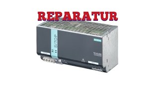 Schaltnetzteil Reparatur SITOP SIEMENS 24V 40A [upl. by Nade]