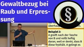 Gewaltbezug bei Raub und Erpressung [upl. by Yeorgi]