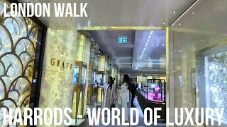 LONDONVIEW INSIDE HARRODS  WORLDS LEADING LUXURY DEPARTMENT STORE  EVERYTHING FOR EVERYONE🛍️👠👜 [upl. by Rihsab]