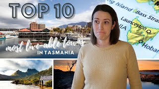 Top 10 liveable towns in Tasmania  5 I DONT recommend [upl. by Kalie]