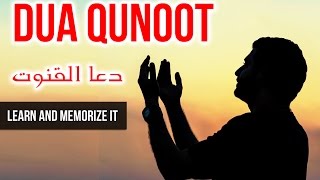 Dua e Qunoot  DUAA QUNOOT  DUA’ E QUNOOT FOR WITR PRAYER  Doa Qunut  Dua for Witr Prayer [upl. by Ennairod]