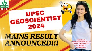 MAINS RESULTANNOUNCEDUPSC Geoscientist 2024INTERVIEW [upl. by Platt]