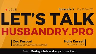 Ep2  The New Label system and ways to use it  Lets Talk HusbandryPro [upl. by Chaves]