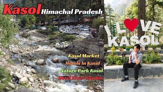 Kasol  Himachal Pradesh  Hotel River Garden  Best River Side Hotel  kasol journeysandlifestyle [upl. by Asenev]