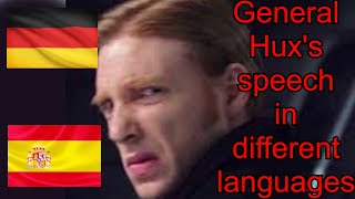 General Huxs speech in Different languages [upl. by Aek300]