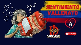 SENTIMIENTO VALLENATO 4 [upl. by Egon196]