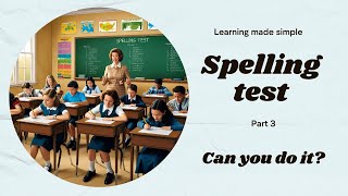 Spelling test Improve English Skill Part03 [upl. by Ahsital]