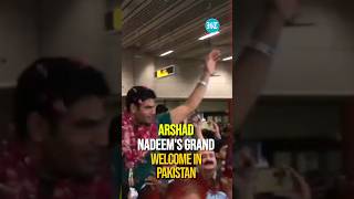 Arshad Nadeem Receives Grand Welcome In Pakistan After Winning Olympic Gold [upl. by Ydissahc]