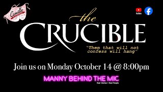 Manny Behind The Mic Presents The Crucible PreShow [upl. by Bussey]