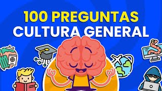 100 Preguntas de CULTURA GENERAL 🤔🌎🏛️  Ejercita tu Mente ✅🧠 [upl. by Eelibuj]