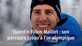 Quentin Fillon Maillet  son parcours jusqu’à l’or olympique [upl. by Hulbert]