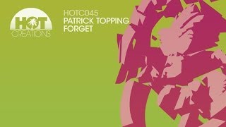 Forget  Patrick Topping [upl. by Stinky]