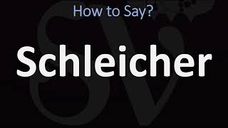 How to Pronounce Schleicher CORRECTLY [upl. by Korns]