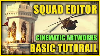 SQUAD EDITOR SDK CINEMATIC ARTWORK TUTORIAL 2022 [upl. by Magna]