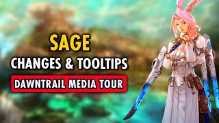 Dawntrail SAGE Changes amp Tooltips  FFXIV Media Tour [upl. by Auqinahs]