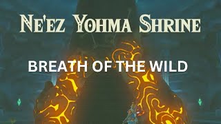 NEEZ YOHMA SHRINE  ZORAS DOMAIN  THE LEGEND OF ZELDA  BREATH OF THE WILD [upl. by Carmelo]