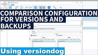 Comparison configuration in versiondog [upl. by Lita]