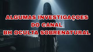 VEJA ALGUMAS INVESTIGAÇOES DO CANAL [upl. by Yesnel]